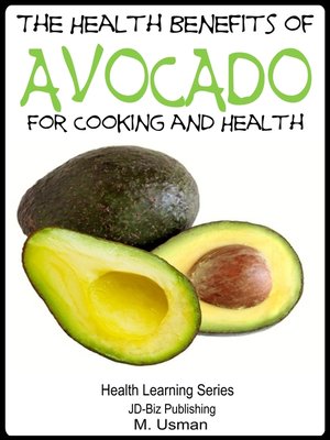 cover image of The Health Benefits of Avocado